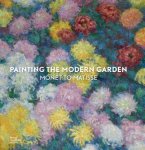 Monty Don 77593 - Painting the modern garden: monet to matisse