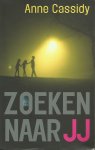 Cassidy, Anne - Zoeken naar JJ