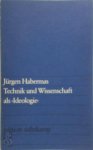 Jürgen Habermas 14333 - Technik und Wissenschaft als Ideologie