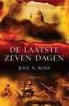 J.N. Ross - De laatste zeven dagen