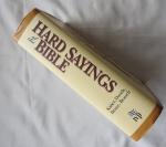 Walter C Kaiser; Peter H Davids; F F Bruce; Manfred T Brauch - Hard sayings of the Bible