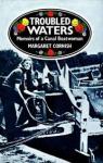 Cornish, M - Troubled waters - memoirs of a canal boat woman