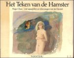 CLAUS, Hugo en VANRIET, Jan; - HET TEKEN VAN DE HAMSTER,