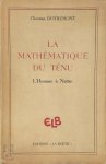 Christian Dotremont - La mathematique du ténu L'homme à Naître - III