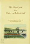 J. Augustinus - Met Braakman door Duin- en Bollenstreek Een verzameling prentbriefkaarten uit de periode 1895 - 1920