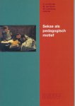 Drenth, A. van, M. van Essen en M. Lunenberg (red.) - Sekse als pedagogisch motief: historische en actuele perspectieven op opvoeding, onderwijs, vorming en hulpverlening.