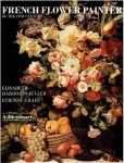 HARDOUIN-FUGIER, Elisabeth & Etienne GRAFE - French Flower Painters of the 19th Century - A Dictionary. Edited by Peter Mitchell. HARDOUIN-FUGIER, Elisabeth & Etienne GRAFE - French Flower Painters of the 19th Century - A Dictionary. Edited by Peter Mitchell.