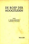 MAARSEN, I - De roep der Hoogtijden
