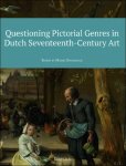 Marije Osnabrugge (ed) - Questioning Pictorial Genres in Dutch Seventeenth-Century Art. Definitions, Artistic Practices, Market & Society
