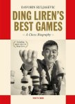 Davorin Kuljasevic - Ding Liren’S Best Games Davorin Kuljasevic - Ding Liren’S Best Games