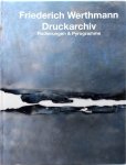 Witte, Hartmut - Friederich Werthmann - Druckarchiv : Radierungen & Pyrogramme