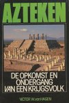 Victor W. Von Hagen - Azteken
