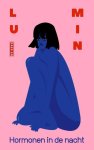 Lu Min - (1) Hormonen In De Nacht