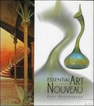 Paul Greenhalgh - Essential Art Nouveau