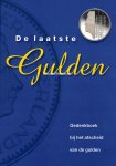 Luites, Marion J. ea. - De laatste Gulden