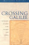 Marianne Sawicki - Crossing Galilee