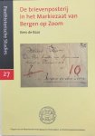 BAAR, Kees de - De brievenposterij in het Markiezaat van Bergen op Zoom