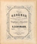 Schumann, Robert: - [Op. 31] Drei Gesänge. 1. Die Löwenbraut. 2. Die Kartenlegerin. 3. Die rothe Hanne. Gedichte v. Adalb. v. Chamisso. Für eine Singstimme mit Pianoforte. Op. 31. Sopr. od. Tenor