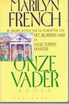 French, Marilyn - Onze Vader