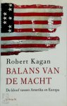 Robert Kagan 41776 - Balans van de macht de kloof tussen de Verenigde Staten en Europa