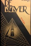 Redactie - De Delver. Zevende jaargang No. 1 t/m 10. 1933 - 1934