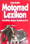 Stefan Knittel - Motorrad Lexikon. Geschichte, Marken, Technik von A-Z