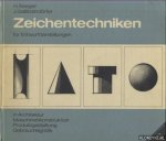 Seeger, H. & J. Gallitzendorfer - Zeichentechniken in Architektur, Maschinenkonstruktion, Produktgestaltung und Gebrauchsgrafik
