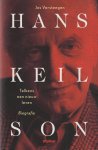 Versteegen, Jos - Hans Keilson. Telkens een nieuw leven: Biografie Versteegen, Jos - Hans Keilson. Telkens een nieuw leven: Biografie