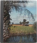 Carr, Archie en de redactie van Time-Life - Florida`s moerasgebieden De wereld der woeste natuur