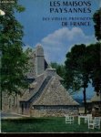 Gauthier, Joseph-Stany - Les Maisons Paysannes des Vieilles Provinces de France