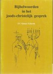Schoon, Simon - Bijbelwoorden in het joods-christelijk gesprek