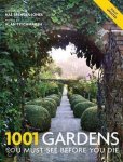 Rae Spencer-Jones - 1001: Gardens You Must See Before You Die