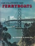 Harlan, G.H. - San Francisco Bay Ferryboats