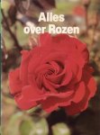 Wegman, Frans W. (red.) - Alles over rozen [serie Tuinieren en de verzorging van kamerplanten]
