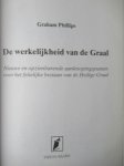 Phillips, Graham - De werkelijkheid van de graal. Nieuwe en opzienbarende aanknopingspunten voor het feitelijke bestaan van de Heilige Graal