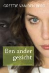 Berg, Greetje van den - Berg, Greetje van den-Een ander gezicht (nieuw)
