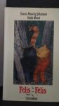 Muschg-Johansen, H./ Bhend, K. - Felis, Felis