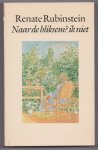 Rubinstein, Renate - Naar de bliksem? Ik niet.
