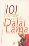 Dalai Lama / Mehrotra, Rajiv - 101 Vragen aan de Dalai Lama. Over boeddhisme, liefde, reincarnatie, karma, meditatie, lijden, geluk.. en veel meer.