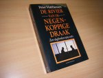 Matthiessen, Peter - De rivier van de negenkoppige draak. Zen dagboeken, 1969-1985