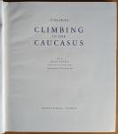 Heckel, Vilém (tekst Josef Styrsa, voorwoord Sir John Hunt) - Climbing in the Caucasus