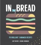 Lucy Heaver ,  Aisling Coughlan 187016 - In Bread 70 brilliant sandwich recipes