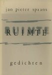 Jan Pieter Spaans. - Ruimte : Gedichten.