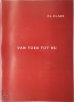 Fa Claes - Van toen tot nu