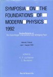 Laurikainen, K.V. - Montonen C. - Symposia on the Foundations of Modern Physics 1992