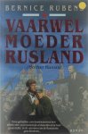 Bernice Rubens - Vaarwel Moeder Rusland