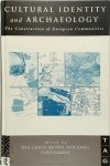 Paul Graves-Brown, Siân Jones, Clive Gamble - Cultural Identity and Archaeology The Construction of European Communities