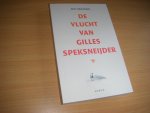 Schoenmakers, M.M. - De vlucht van Gilles Speksneijder