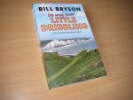 Bryson, Bill - De weg naar Little Dribbling een reis door Groot-Brittannië