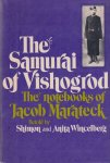 Wincelberg, Shimon - The Samurai of Vishogrod: The notebooks of Jacob Marateck